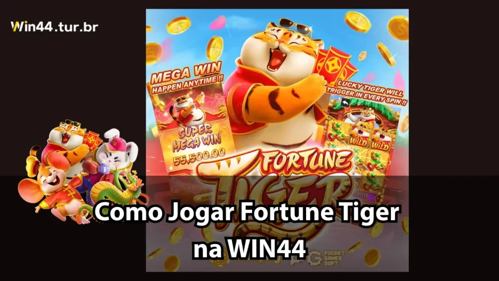 Guia Completo: Como Jogar Fortune Tiger na WIN44 (Dicas e Estratégias) 3 Como Jogar Fortune Tiger na WIN44